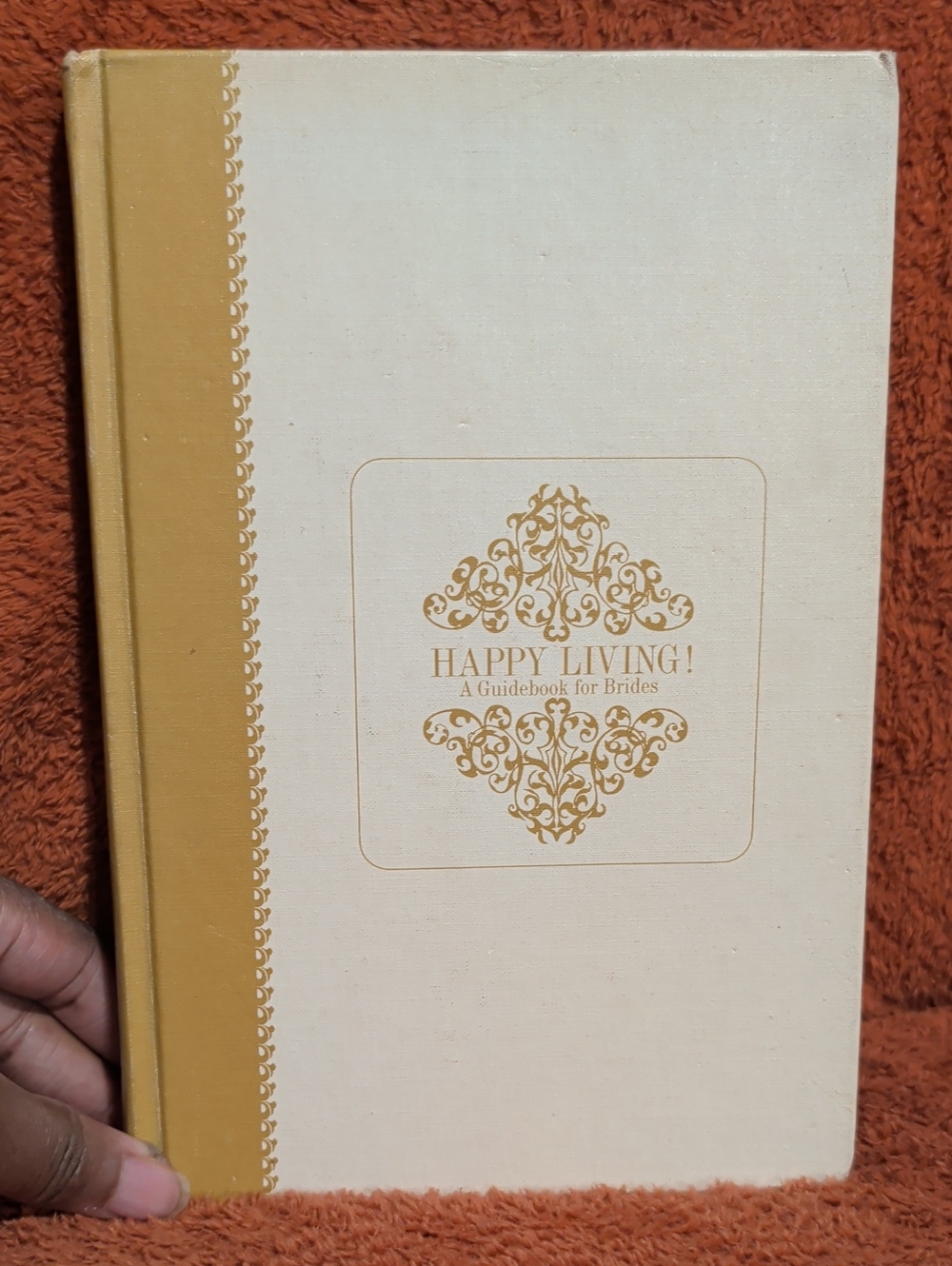 Happy Living! A Guidebook for Brides - ( Copyright 1966 )